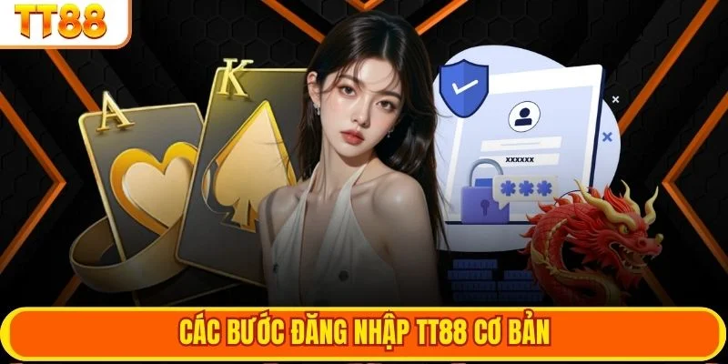Các bước đăng nhập TT88 cơ bản